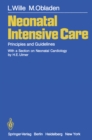 Neonatal Intensive Care : Principles and Guidelines - eBook