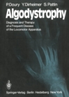 Algodystrophy : Diagnosis and Therapy of a Frequent Disease of the Locomotor Apparatus - eBook