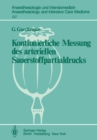 Kontinuierliche Messung des arteriellen Sauerstoffpartialdrucks - eBook