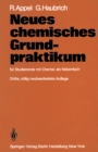 Neues chemisches Grundpraktikum : fur Studierende mit Chemie als Nebenfach - eBook