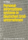 Personalinformationssysteme in deutschen Grounternehmen : Ausbaustand und Rechtsprobleme - eBook