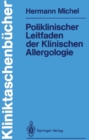 Poliklinischer Leitfaden der Klinischen Allergologie - eBook