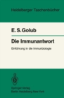 Die Immunantwort : Einfuhrung in die Immunbiologie - eBook