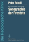Die transrektale transversale Sonographie der Prostata - eBook