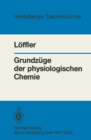 Grundzuge der physiologischen Chemie - eBook