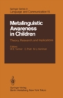 Metalinguistic Awareness in Children : Theory, Research, and Implications - eBook