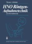 HNO Rontgen-Aufnahmetechnik und Normalbefunde - Book