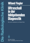 Ultraschall in der bildgebenden Diagnostik : Mit einem Geleitwort von Roland Felix - eBook