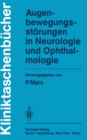 Augenbewegungsstorungen in Neurologie und Ophthalmologie - eBook