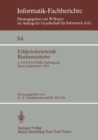 Fehlertolerierende Rechensysteme : 2. GI/NTG/GMR-Fachtagung / Fault-Tolerant Computing Systems 2nd GI/NTG/GMR Conference / Bonn, 19.-21. September 1984 - eBook