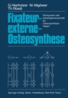 Fixateur-externe-Osteosynthese : Rohrsystem der Arbeitsgemeinschaft fur Osteosynthesefragen - eBook