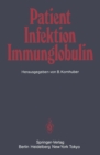 Patient - Infektion - Immunglobulin - eBook