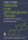 Wirkstoffe in der dermatologischen Therapie - eBook