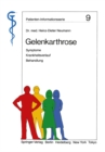 Gelenkarthrose : Symptome, Krankheitsverlauf, Behandlung - eBook