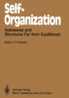 Self-Organization : Autowaves and Structures Far from Equilibrium - eBook