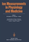 Ion Measurements in Physiology and Medicine - eBook