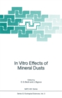 In Vitro Effects of Mineral Dusts : Third International Workshop - eBook