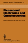 Picosecond Electronics and Optoelectronics : Proceedings of the Topical Meeting Lake Tahoe, Nevada, March 13-15, 1985 - eBook