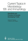 Specificity and Function of Clonally Developing T Cells - eBook