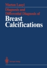 Diagnosis and Differential Diagnosis of Breast Calcifications - eBook
