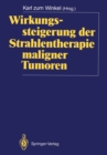 Wirkungssteigerung der Strahlentherapie maligner Tumoren - eBook