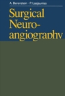 Surgical Neuroangiography : 4 Endovascular Treatment of Cerebral Lesions - Book