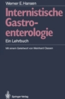Internistische Gastroenterologie : Ein Lehrbuch - eBook