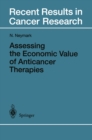 Assessing the Economic Value of Anticancer Therapies - eBook