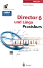 Director 6 und Lingo : Praxiskurs - eBook