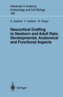 Neocortical Grafting to Newborn and Adult Rats: Developmental, Anatomical and Functional Aspects - eBook
