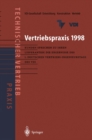 Vertriebspraxis 1998 : Kunden sprechen zu ihren Lieferanten: Die Ergebnisse des 1. Deutschen Vertriebs-Ingenieurtages des VDI - eBook