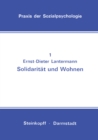 Solidaritat und Wohnen : Eine Feldstudie - eBook