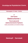 Elektrochemie I : Thermodynamik elektrochemischer Systeme - eBook