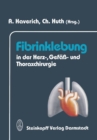 Fibrinklebung in der Herz-, Gefa- und Thoraxchirurgie - eBook