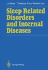 Sleep Related Disorders and Internal Diseases - eBook