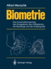 Biometrie : Das Konstruktionsprinzip des Kniegelenks, des Huftgelenks, der Beinlange und der Korpergroe - eBook