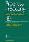 Progress in Botany : Structural Botany Physiology Genetics Taxonomy Geobotany Fortschritte der Botanik Struktur Physiologie Genetik Systematik Geobotanik - eBook