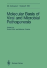 Molecular Basis of Viral and Microbial Pathogenesis : April 9-11, 1987 - eBook