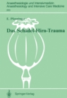 Das Schadel-Hirn-Trauma : Klinische und tierexperimentelle Untersuchungen zur Pathogenese sowie zu neuen Behandlungsansatzen - eBook