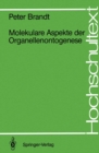 Molekulare Aspekte der Organellenontogenese - eBook