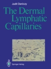 The Dermal Lymphatic Capillaries - eBook