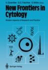 New Frontiers in Cytology : Modern Aspects of Research and Practice - eBook