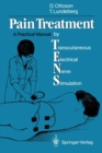 Pain Treatment by Transcutaneous Electrical Nerve Stimulation (TENS) : A Practical Manual - eBook
