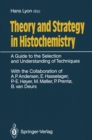 Theory and Strategy in Histochemistry : A Guide to the Selection and Understanding of Techniques - eBook