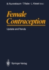 Female Contraception : Update and Trends - eBook