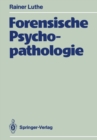 Forensische Psychopathologie - eBook
