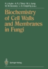 Biochemistry of Cell Walls and Membranes in Fungi - eBook