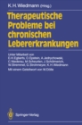 Therapeutische Probleme bei chronischen Lebererkrankungen - eBook
