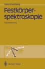 Festkorperspektroskopie : Eine Einfuhrung - eBook