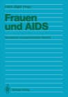 Frauen und AIDS : Somatische und psychosoziale Aspekte - eBook